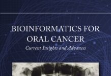 Bioinformatics for Oral Cancer – Current Insights and Advances (2024) Mahesh KP