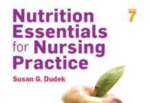 Nutrition Essentials for Nursing Practice (2014) Susan G. Dudek