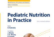 Pediatric Nutrition in Practice – World Review of Nutrition and Dietetics, Vol. 113 (2015) Berthold Koletzko