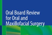 Oral Board Review for Oral and Maxillofacial Surgery (2021) Robert Reti