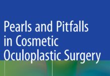 Pearls and Pitfalls in Cosmetic Oculoplastic Surgery (2015) Morris E. Hartstein