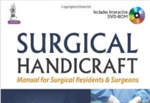 Surgical Handicraft Manual for Surgical Residents and Surgeons (2015) R Dayananda Babu