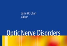 Optic Nerve Disorders – Diagnosis and Management (2014) Jane W. Chan