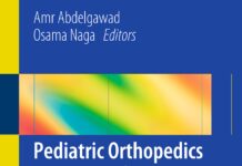 Pediatric Orthopedics – A Handbook for Primary Care Physicians (2014) Amr Abdelgawad