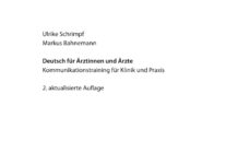 Deutsch für Ärztinnen und Ärzte – Kommunikationstraining für Klinik und Praxis (2012) Ulrike Schrimpf