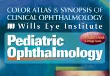 Color Atlas & Synopsis of Clinical Ophthalmology – Wills Eye Institute Pediatric Ophthalmology (2012) Leonard B. Nelson