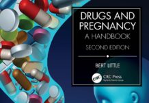 Drugs and Pregnancy – A Handbook (2022) Bert Little
