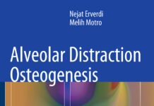 Alveolar Distraction Osteogenesis – ArchWise Appliance and Technique (2015) Nejat Erverdi