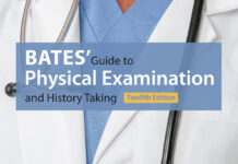 Bates’ Guide to Physical Examination and History Taking (2017) Lynn S. Bickley, MD, FACP