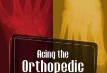 Acing the orthopedic board exam – the ultimate crunch-time resource (2016) Brett R. Levine