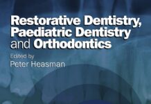 Master Dentistry – Volume Two Restorative Dentistry, Paediatric Dentistry and Orthodontics (2013) Peter Heasman