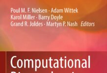 Computational Biomechanics for Medicine – Measurements, Models, and Predictions (2019) Poul M. F. Nielsen