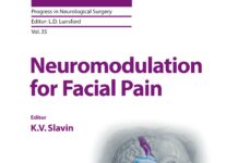 Neuromodulation for Facial Pain (2020) Konstantin V. Slavin