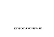 Thyroid Eye Disease (2001) Rebecca S. Bahn