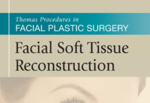 Procedures in Facial Plastic Surgery – A Comprehensive Atlas and Text (2015) J. Regan Thomas