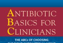 Antibiotic Basics for Clinicians – The ABCs of Choosing the Right Antibacterial Agent (2013) Alan R. Hauser, MD, PhD