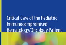 Critical Care of the Pediatric Immunocompromised HematologyOncology Patient – An Evidence-Based Guide (2019) Christine N. Duncan