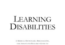 Learning Disabilities – A Medical Dictionary, Bibliography, and Annotated Research Guide to Internet References (2004) James N. Parker, M.D.