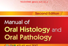 Manual of Oral Histology and Oral Pathology – COLOR ATLAS and TEXT. With Key Points of Identification Provided with Each Figure (2018) Maji Jose