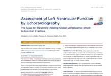 The Case for Routinely Adding Global Longitudinal Strain to Ejection Fraction – Assessment of Left Ventricular Function by Echocardiography (2018) Elizabeth Potter, MBBS