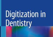 Digitization in Dentistry – Clinical Applications (2021) Priyanka Jain