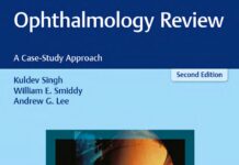 Ophthalmology Review – A Case-Study Approach (2019) Kuldev Singh, MD, MPH