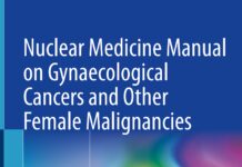 Nuclear Medicine Manual on Gynaecological Cancers and Other Female Malignancies (2022) Angela Collarino