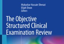 The Objective Structured Clinical Examination Review (2019) Mubashar Hussain Sherazi