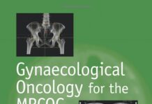 Gynaecological Oncology – for the MRCOG (2018) Mahmood Shafi