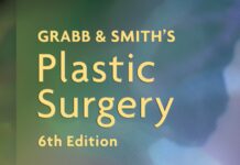 Grabb and Smith’s Plastic Surgery (2007) Charles H. Thorne