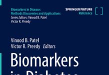 Biomarkers in Diabetes – Biomarkers in Disease Methods, Discoveries and Applications (2023) Vinood B. Patel