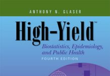 High-Yield Biostatistics, Epidemiology, & Public Health (2014) Anthony N. Glaser, MD, PhD