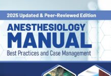 ANESTHESIOLOGY MANUAL – Best Practices and Case Management (2025) Admir Hadzic