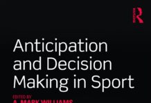 Anticipation and Decision Making in Sport () A. Mark Williams