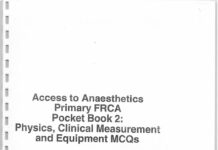 Access to Anaesthetics Primary FRCA Pocket Book 2 – Physics, Clinical Measurement and Equipment MCQs (2007) Kirsty Maclennan