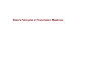 Rossi’s Principles of Transfusion Medicine (2022) Toby L. Simon