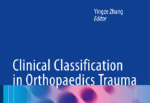 Clinical Classification in Orthopaedics Trauma (2018) Yingze Zhang