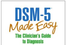 DSM-5® Made Easy – The Clinician’s Guide to Diagnosis (2014) James Morrison