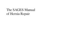 The SAGES Manual of Hernia Repair (2013) Brian P. Jacob