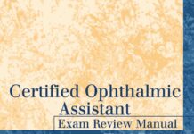 Certified Ophthalmic Assistant Exam Review Manual – Preparation for the COA Certification Examination (2018) Various Authors