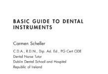 Basic Guide to Dental Instruments (2006) Carmen Scheller