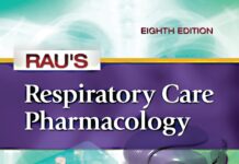 Rau’s Respiratory Care Pharmacology (2012) Douglas S. Gardenhire