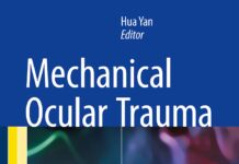 Mechanical Ocular Trauma – Current Consensus and Controversy (2017) Hua Yan