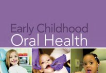 Early Childhood Oral Health (2016) Joel H. Berg