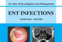 ENT INFECTIONS – An Atlas of Investigation and Management (2010) Vinidh Paleri