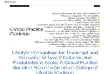 Lifestyle Interventions for Treatment and Remission of Type 2 Diabetes and Prediabetes in Adults – A Clinical Practice Guideline From the American College of Lifestyle Medicine (2025) Richard M. Rosenfeld