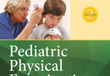Pediatric Physical Examination – An Illustrated Handbook (2014) Karen G. Duderstadt