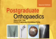 SBAs for the FRCS (Tr&Orth) Examination – A Companion to the Postgraduate Orthopaedics Candidate’s Guide (2025) Paul A. Banaszkiewicz