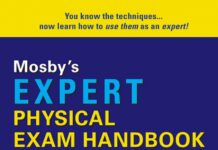 Mosby’s Expert Physical Exam Handbook – Rapid Inpatient and Outpatient Assessments (2009) Frances D. Monahan, PhD, RN, ANEF