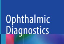 Ophthalmic Diagnostics – Technology, Techniques, and Clinical Applications (2024) Taraprasad Das